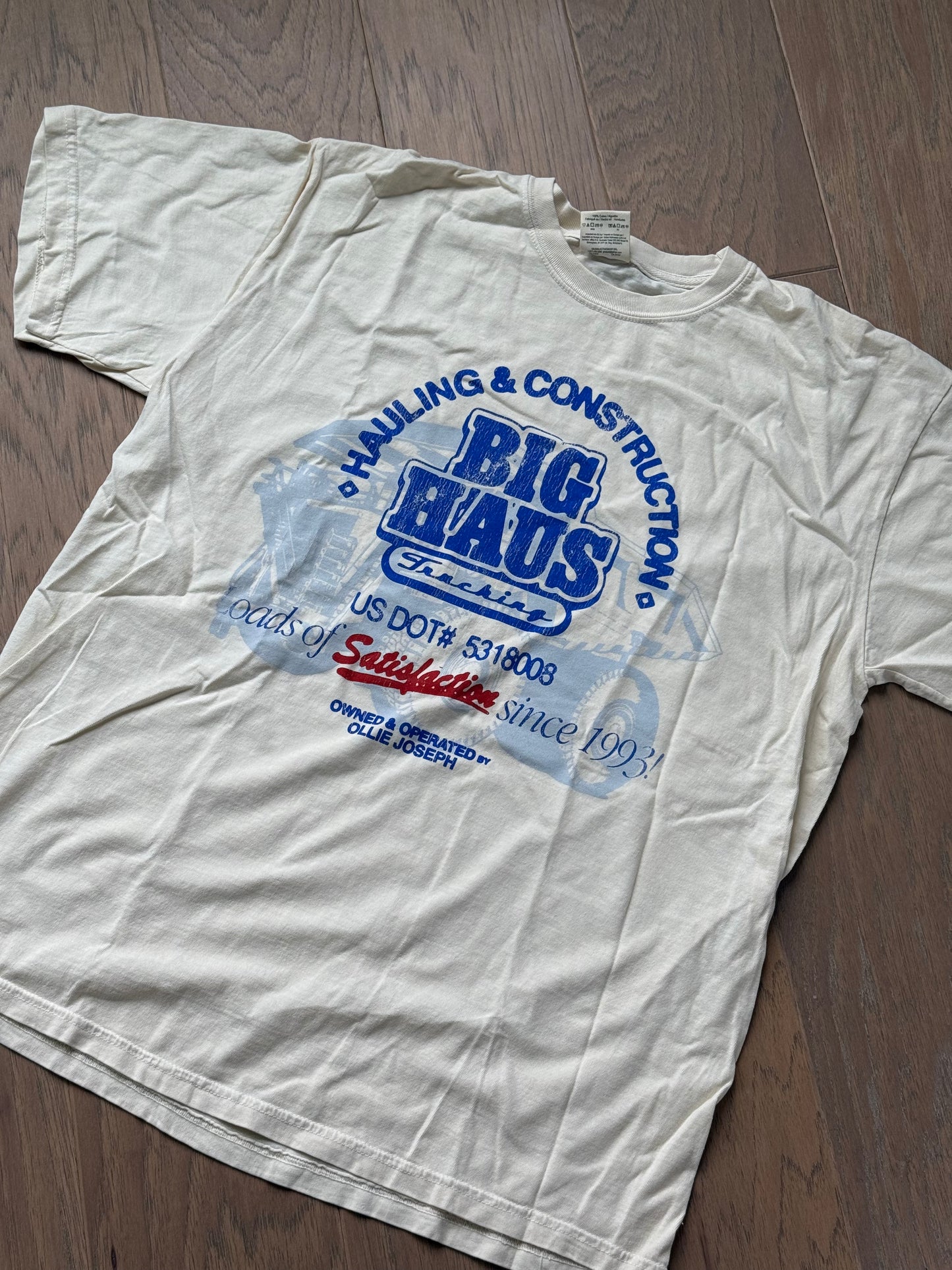 Big Haus Hauling & Construction Tee